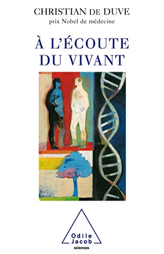 Beispielbild fr A l' coute du vivant [Paperback] Duve, Christian de zum Verkauf von LIVREAUTRESORSAS
