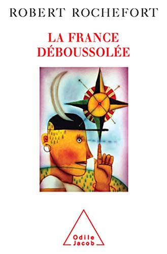 Stock image for La France Deboussolee for sale by Priceless Books