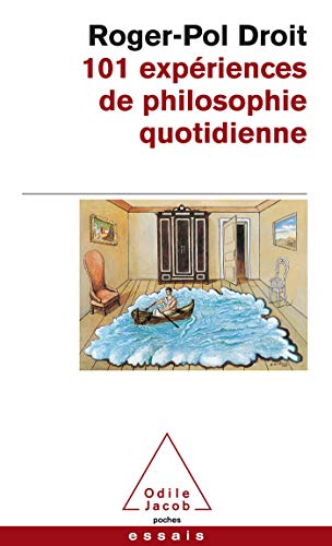 Stock image for 101 expriences de philosophie quotidienne for sale by books-livres11.com