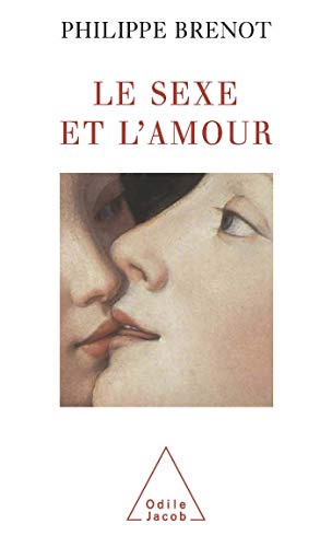 9782738112330: Le Sexe et l'Amour