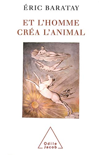 Stock image for Et l'homme cra l'animal. Histoire d'une condition for sale by Librairie La MASSENIE  MONTOLIEU