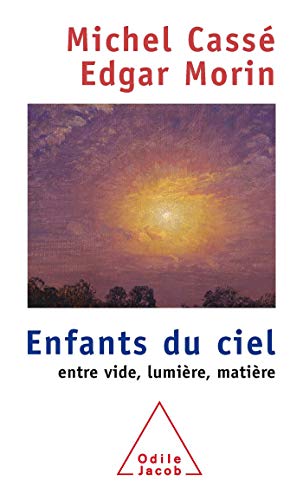 Imagen de archivo de Enfants du ciel : Entre vide, lumire, matire a la venta por Ammareal