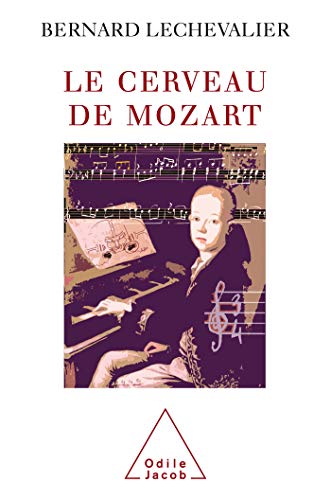 Beispielbild fr Le Cerveau de Mozart zum Verkauf von Ammareal