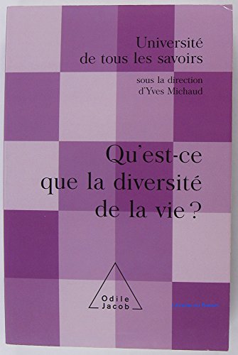 Stock image for Universit De Tous Les Savoirs. Qu'est-ce Que La Diversit De La Vie ? for sale by RECYCLIVRE