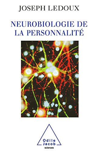 Imagen de archivo de Neurobiologie de la personnalit a la venta por Librairie l'Aspidistra