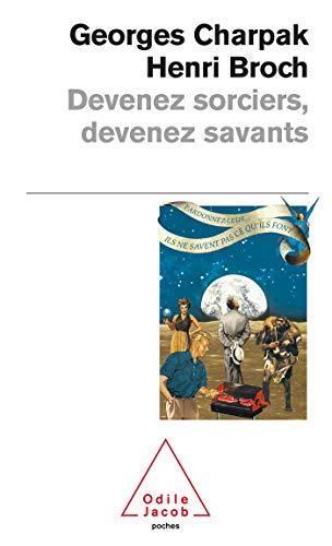 Imagen de archivo de Devenez sorciers, devenez savants a la venta por LibrairieLaLettre2