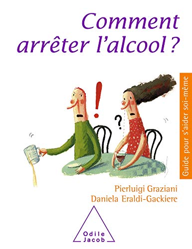 Stock image for Comment arrter l'alcool ? for sale by Ammareal