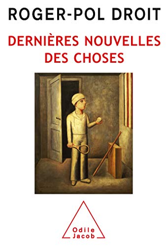 Stock image for Derni re nouvelles des choses for sale by Books From California