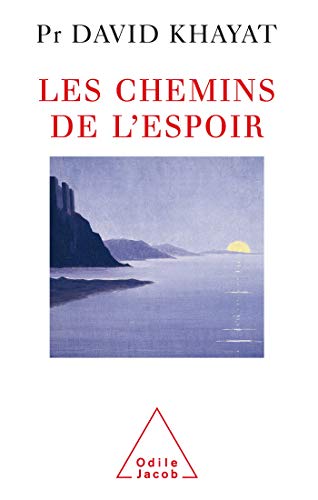 Beispielbild fr Les Chemins de l'espoir zum Verkauf von Librairie Th  la page