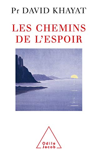 Stock image for Les Chemins de l'espoir for sale by Librairie Th  la page