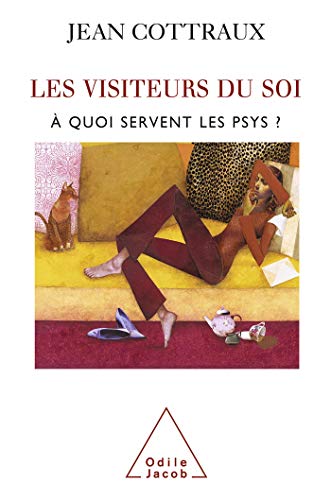 Stock image for Les Visiteurs du soi :  quoi servent les psys ? for sale by medimops