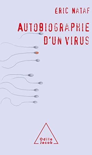 9782738114471: Autobiographie d'un virus