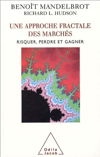 Immagine dell'editore per Une approche fractale des marchs : Risquer, perdre et gagner venduto da medimops