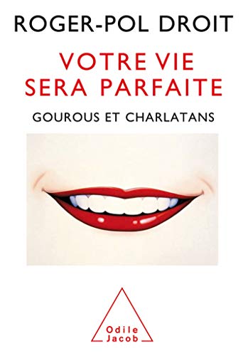 Beispielbild fr Votre vie sera parfaite (French Edition) zum Verkauf von Ergodebooks