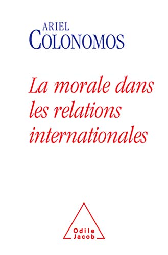 Stock image for La Morale dans les relations internationales for sale by Ammareal