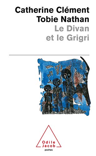 Stock image for Le Divan et le Grigri for sale by LeLivreVert