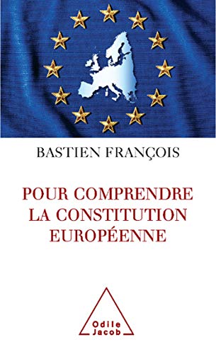Imagen de archivo de Pour comprendre la constitution europenne a la venta por Ammareal