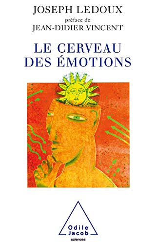 Le Cerveau des Ã©motions (9782738116338) by Ledoux, Joseph