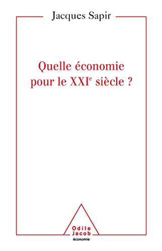 Stock image for Quelle conomie pour le XXIe sicle ? for sale by Ammareal