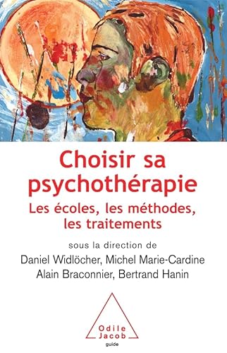 9782738117007: Choisir sa psychothrapie: Les coles, les mthodes, les traitements