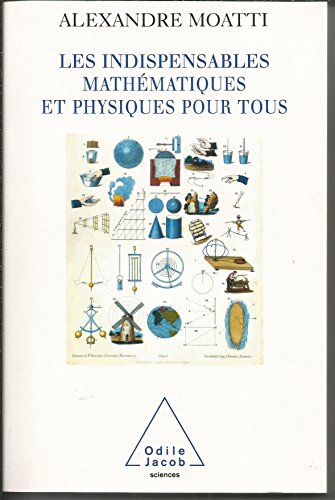 Beispielbild fr Les Indispensables math matiques et physiques pour tous zum Verkauf von WorldofBooks