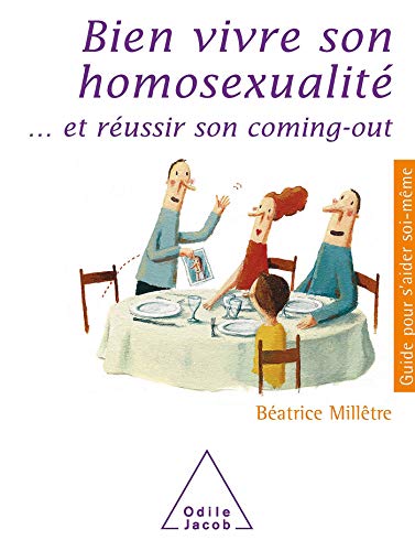 Beispielbild fr Bien vivre son homosexualit. et russir son coming-out zum Verkauf von Ammareal