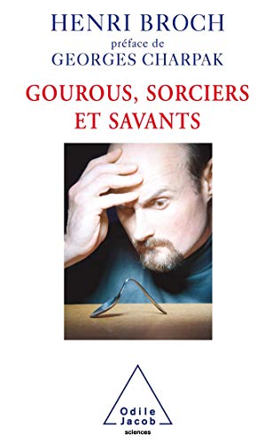 9782738117397: Gourous, sorciers et savants