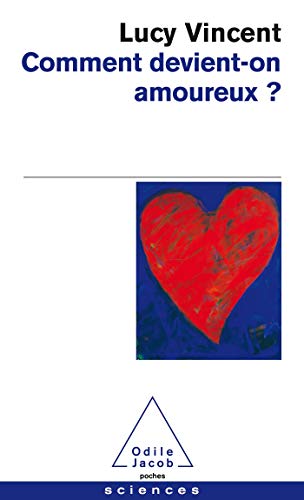 Imagen de archivo de Comment Devient-on Amoureux? (French Edition) a la venta por Better World Books