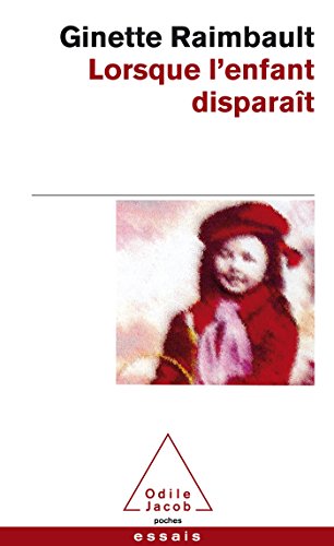 Lorsque l'enfant disparaÃ®t (9782738117700) by Raimbault, Ginette