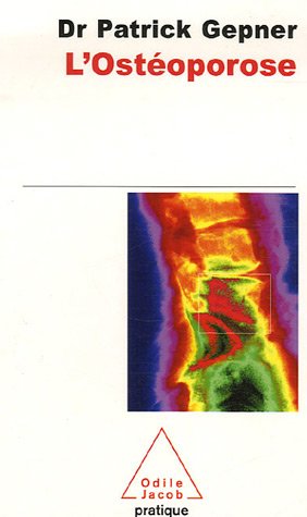 Imagen de archivo de L'Ost oporose [Paperback] Gepner, Patrick a la venta por LIVREAUTRESORSAS