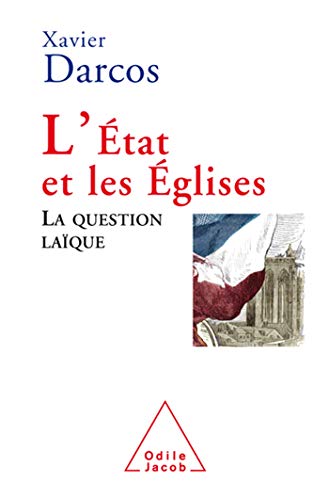 Beispielbild fr L'Etat et les Eglises : La question laque zum Verkauf von Ammareal