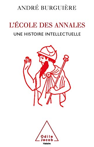 Beispielbild fr L'cole Des Annales : Une Histoire Intellectuelle zum Verkauf von RECYCLIVRE