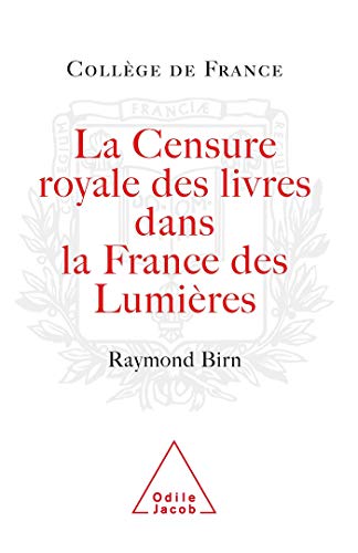 Imagen de archivo de La censure royale des livres dans la france des lumires a la venta por Librairie Th  la page