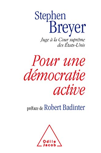 Beispielbild fr Pour une d mocratie active: Pr face de Robert Badinter zum Verkauf von WorldofBooks