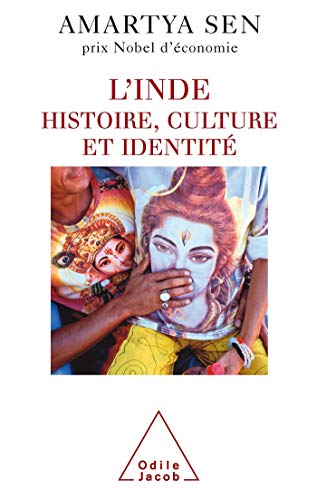 L'Inde: Histoire, culture et identitÃ© (9782738118721) by Sen, Amartya