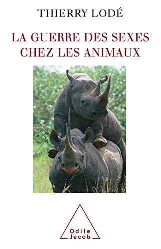 9782738119018: La Guerre des sexes chez les animaux