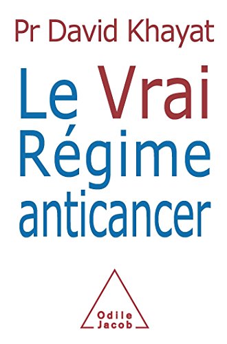 Beispielbild fr Le vrai rgime anticancer zum Verkauf von Chapitre.com : livres et presse ancienne