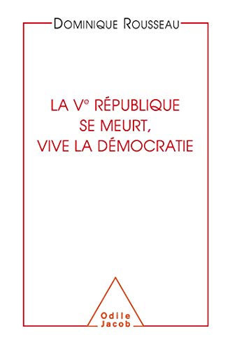 Beispielbild fr La Vme Rpublique se meurt, vive la Dmocratie zum Verkauf von Ammareal