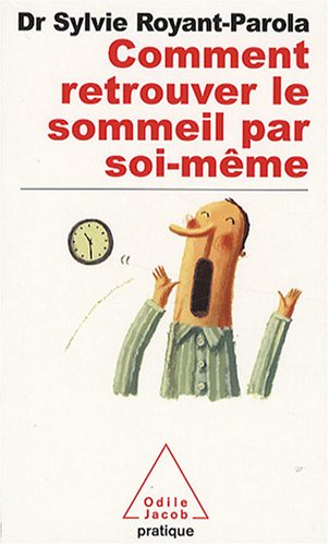Stock image for Comment retrouver le sommeil par soi-mme for sale by Books Unplugged
