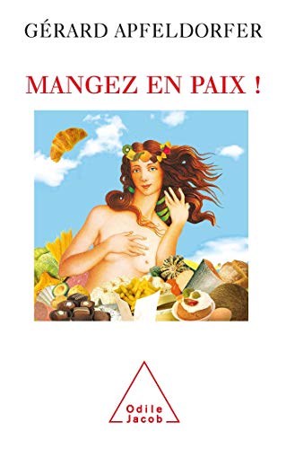 Stock image for Mangez en paix ! (French Edition) for sale by Better World Books Ltd