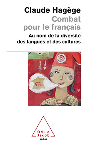 9782738120663: Combat pour le franais: Au nom de la diversit des langues et des cultures (OJ.POCHE SC.HU.)