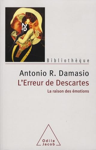 9782738120700: L'Erreur de Descartes: La raison des motions