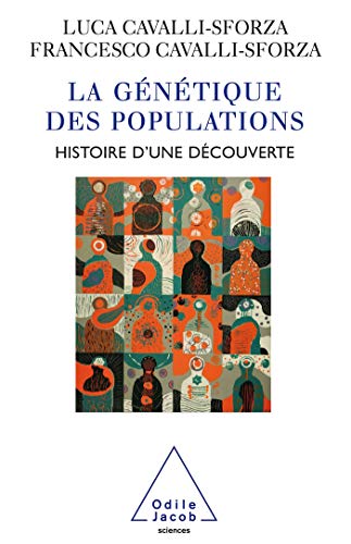Stock image for La Gntique Des Populations : Histoire D'une Dcouverte for sale by RECYCLIVRE