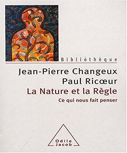 Beispielbild fr La Nature Et La Rgle : Ce Qui Nous Fait Penser zum Verkauf von RECYCLIVRE