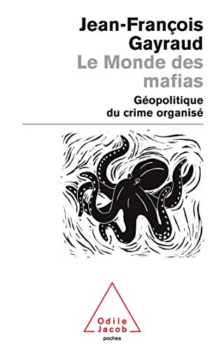 9782738121325: Le Monde des mafias: Gopolitique du crime organis