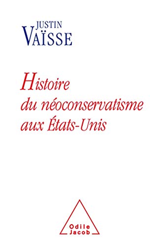 Beispielbild fr Histoire du noconservatisme aux tats-Unis zum Verkauf von Gallix