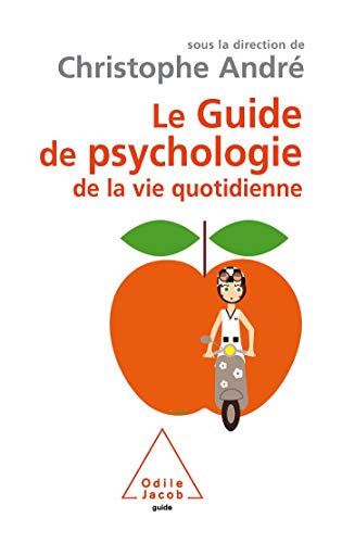 9782738121523: Guide de psychologie de la vie quotidienne