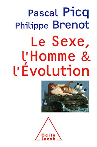 Beispielbild fr Le sexe, l'homme et l'volution zum Verkauf von Ammareal