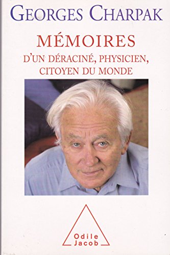 Beispielbild fr M moires d'un d racin , physicien et citoyen du monde zum Verkauf von Bookmans