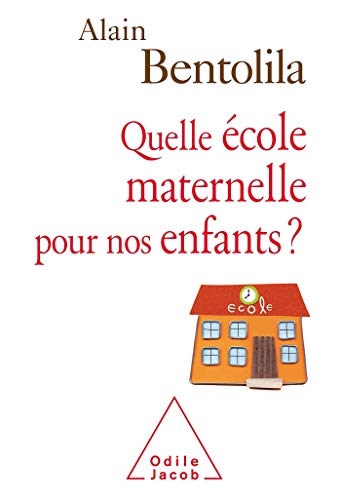 Imagen de archivo de Quelle cole maternelle pour nos enfants ? a la venta por Ammareal